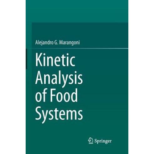 (영문도서) Kinetic Analysis of Food Systems Paperback, Springer, English, 9783319846125