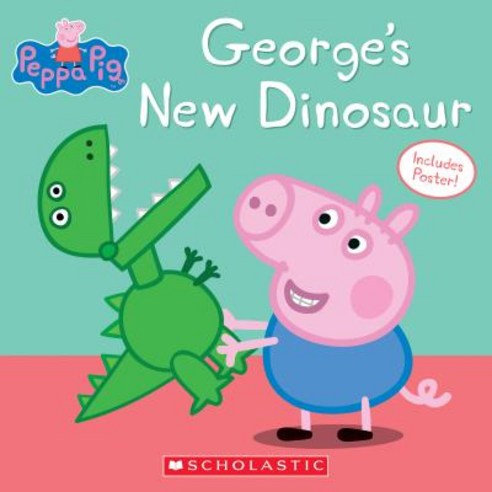 George''s New Dinosaur Paperback, Scholastic Inc.