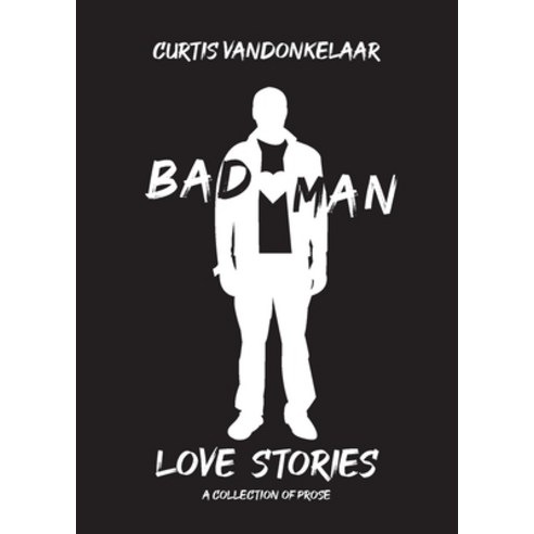 Bad Man Love Stories Paperback, Etchings Press, English, 9781955521024