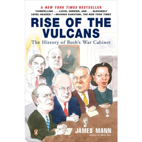 (영문도서) Rise of the Vulcans: The History of Bush''s War Cabinet Paperback, Penguin Books, English, 9780143034896
