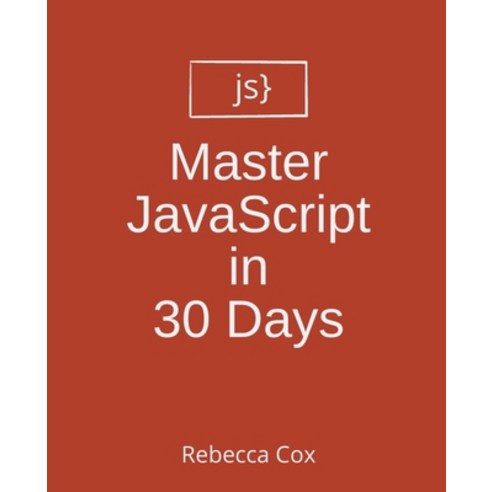 (영문도서) Master JavaScript in 30 Days Paperback, Rebecca Cox, English, 9798223763130