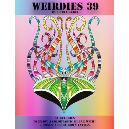 Weirdies 39: Color A Weirdie A Day Paperback, Global Doodle Gems
