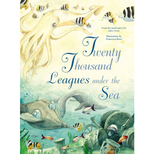 (영문도서) Twenty Thousand Leagues Under the Sea Hardcover, White Star Kids, English, 9788854418318