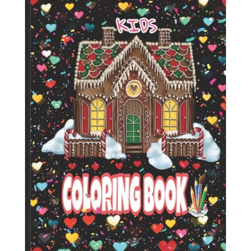 Coloring Book Kids: Color Learn And Relax Kids Activities Nice Gift 8x10&#8243; (20.32x25.4 cm) Paperback, Independently Published