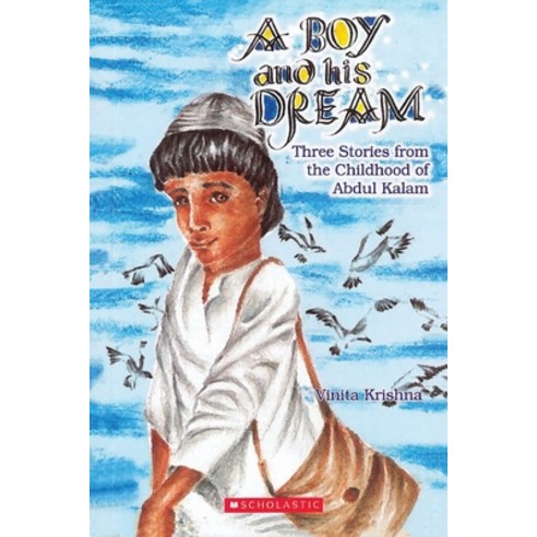 (영문도서) A Boy and His Dream Paperback, Scholastic India Pvt Ltd., English, 9788176554572