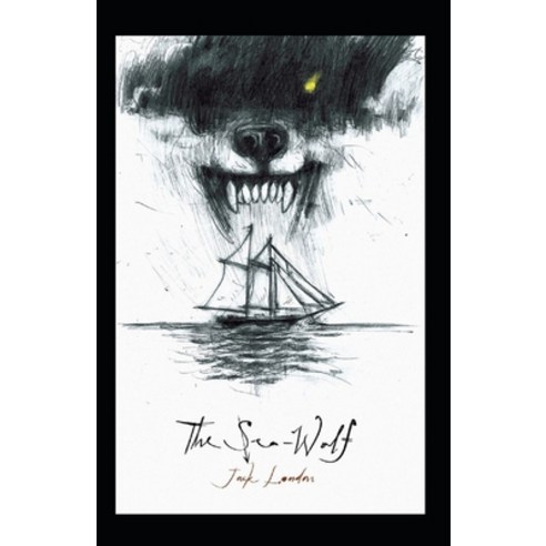 (영문도서) The Sea Wolf Annotated Paperback, Independently Published, English, 9798419979659
