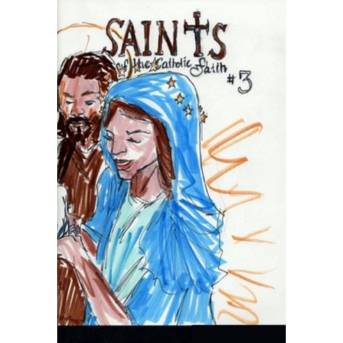 Saints of the Catholic Faith #3 Paperback, Blurb, English, 9781715996031