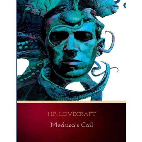 Medusa''s Coil: (Annotated Edition) Paperback, Independently Published, English, 9798719195179