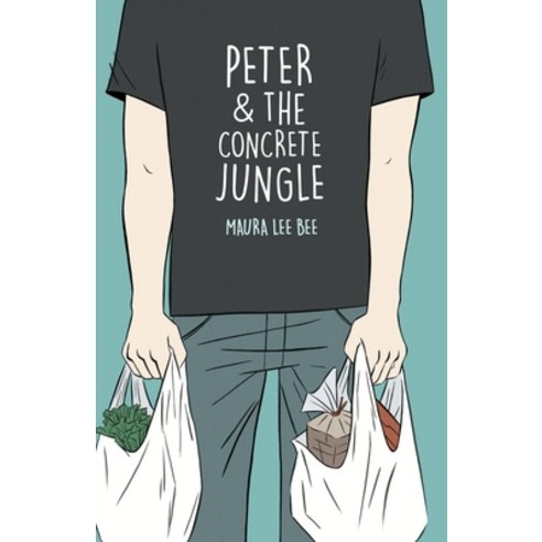 (영문도서) Peter & The Concrete Jungle Paperback, Vegetarian Alcoholic Press, English, 9781952055485