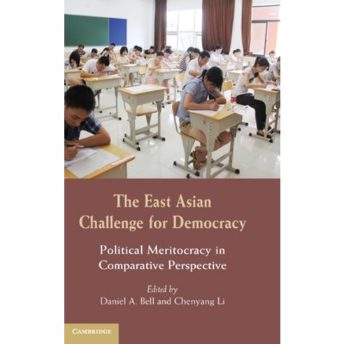 (영문도서) The East Asian Challenge for Democracy: Political Meritocracy in Comparative Perspective Hardcover, Cambridge University Press, English, 9781107038394