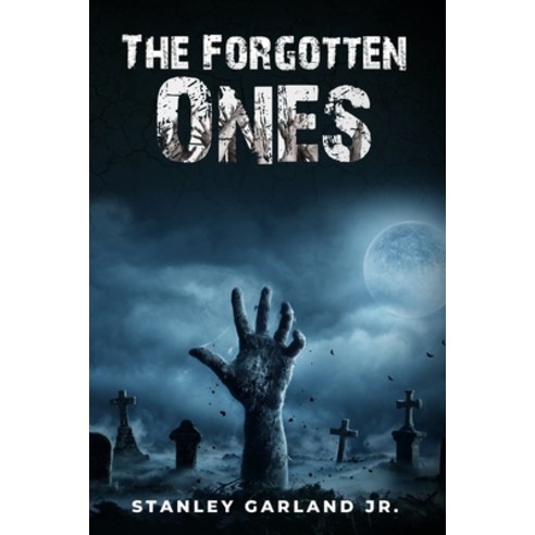 (영문도서) The Forgotten Ones (Book 1) Paperback, R. R. Bowker, English, 9781735839424