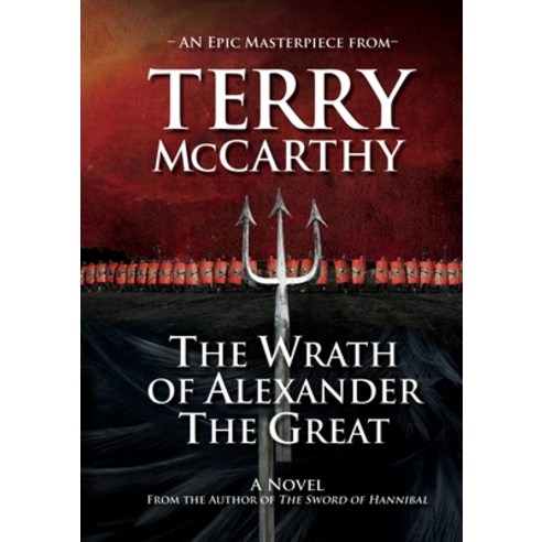 The Wrath of Alexander the Great Paperback, Terrence McCarthy LLC, English, 9781736972809