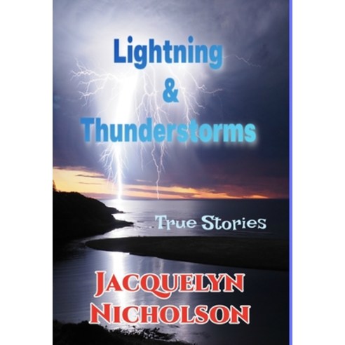 (영문도서) Lightning and Thunderstorms: True Stories Hardcover, Blurb, English, 9798210550798