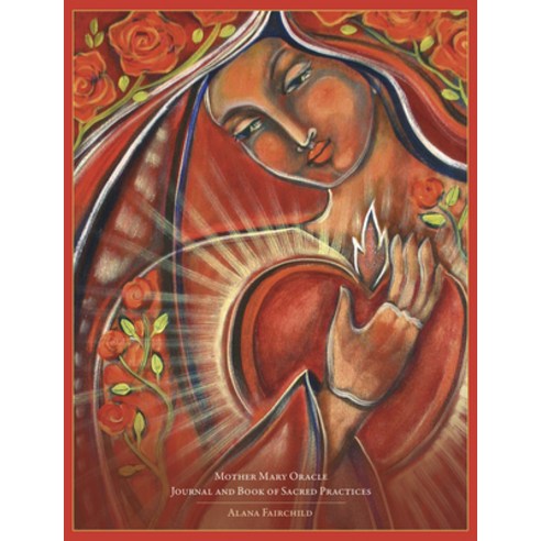 (영문도서) Mother Mary Oracle Journal and Book of Sacred Practices Paperback, Llewellyn Publications, English, 9780738768595