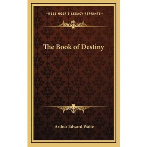 (영문도서) The Book of Destiny Hardcover, Kessinger Publishing, English, 9781163581315