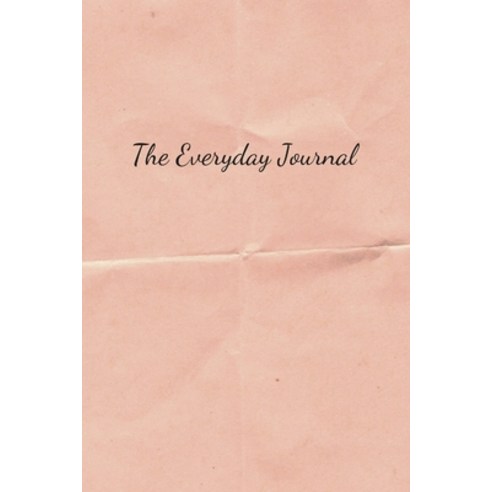 (영문도서) The Everyday Journal: A journal for mindfulness gratitude and growth Paperback, Lulu.com, English, 9781794809321