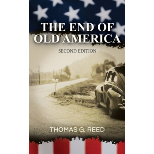 (영문도서) The End of Old America Second Edition Paperback, Laurus Books, English, 9781957528083