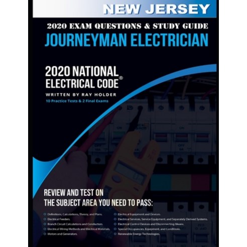 (영문도서) New Jersey 2020 Journeyman Electrician Exam Questions and Study Guide: 400+ Questions for stu... Paperback, Independently Published, English, 9798646329975