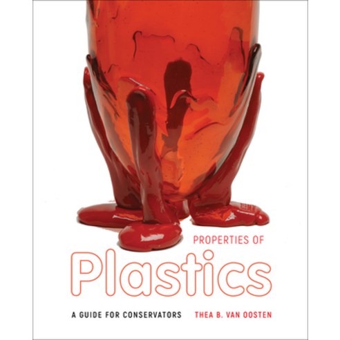 (영문도서) Properties of Plastics: A Guide for Conservators Paperback, Getty Conservation Institute, English, 9781606066935