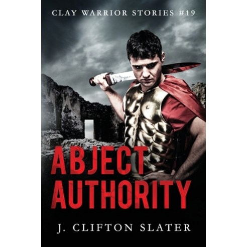 (영문도서) Abject Authority Paperback, Independently Published, English, 9798401365187