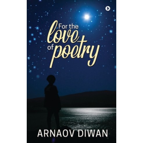 For the Love of Poetry Paperback, Notion Press, English, 9781637453087