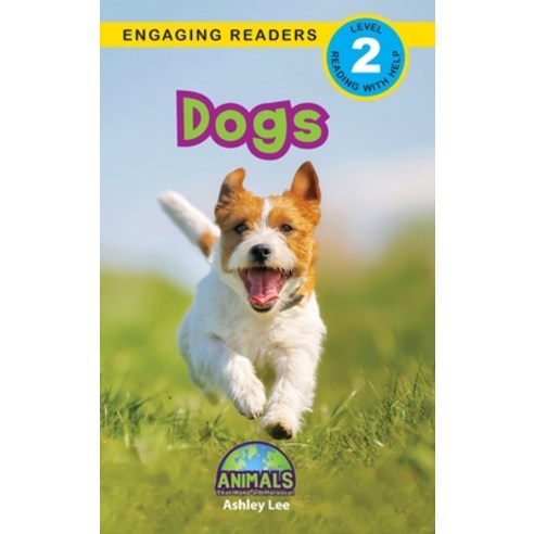 Dogs: Animals That Make a Difference! (Engaging Readers Level 2) Hardcover, Engage Books