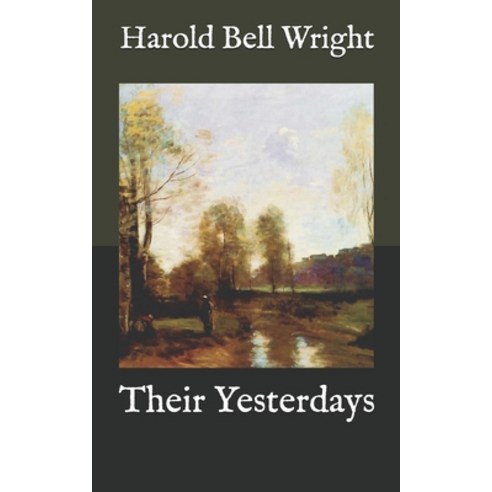Their Yesterdays Paperback, Independently Published, English, 9798575497707