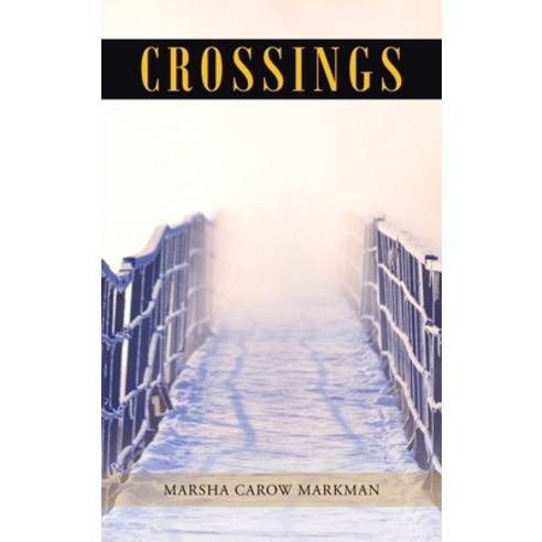 (영문도서) Crossings Hardcover, Authorhouse, English, 9781665523882