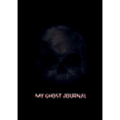 (영문도서) My Ghost Journal Paperback, Lulu.com, English, 9781716379987