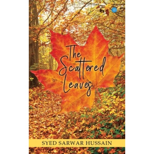The Scattered Leaves Paperback, Bluerose Publishers Pvt. Ltd.
