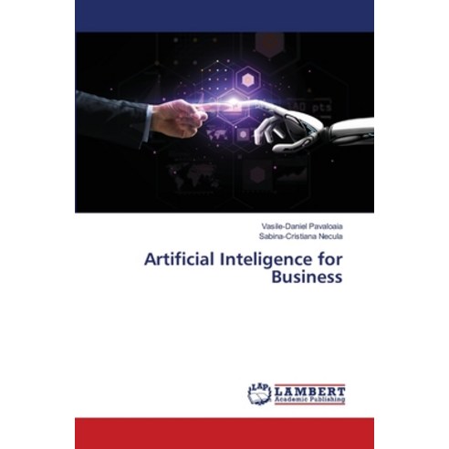 (영문도서) Artificial Inteligence for Business Paperback, LAP Lambert Academic Publis..., English, 9786203199475