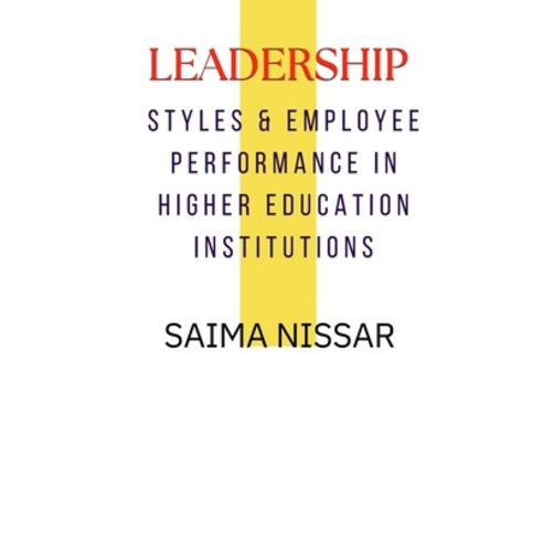 (영문도서) Leadership Styles & Employee Performance in Higher Education Institutions Paperback, Not Avail, English, 9798891810051