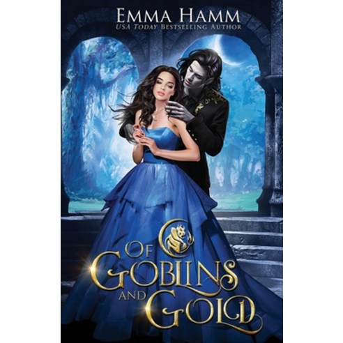 (영문도서) Of Goblins and Gold Paperback, Emma Hamm, English, 9781733558235