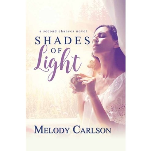 (영문도서) Shades of Light: A Second Chances Novel Library Binding, Christian Series Level III ..., English, 9781638085522