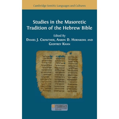 (영문도서) Studies in the Masoretic Tradition of the Hebrew Bible Hardcover, Open Book Publishers, English, 9781800649200