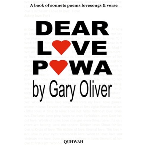 (영문도서) Dear Love Powa: A book of Sonnets poems love songs and verse Paperback, Lulu.com, English, 9781678107185