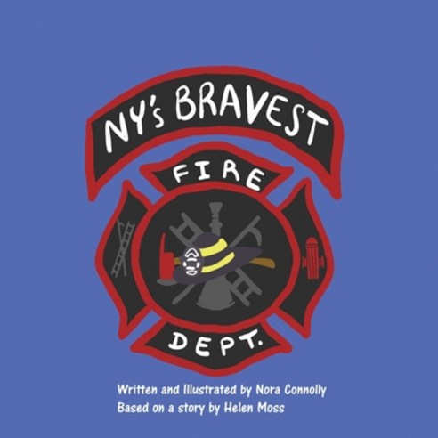 New York''s Bravest Paperback, Independently Published, English, 9798555368164