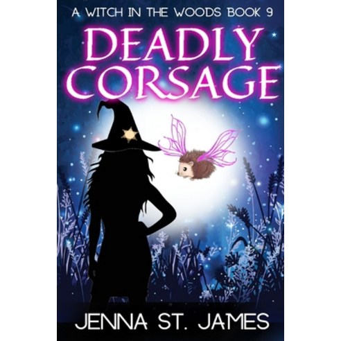 (영문도서) Deadly Corsage: A Paranormal Cozy Mystery Paperback, Independently Published