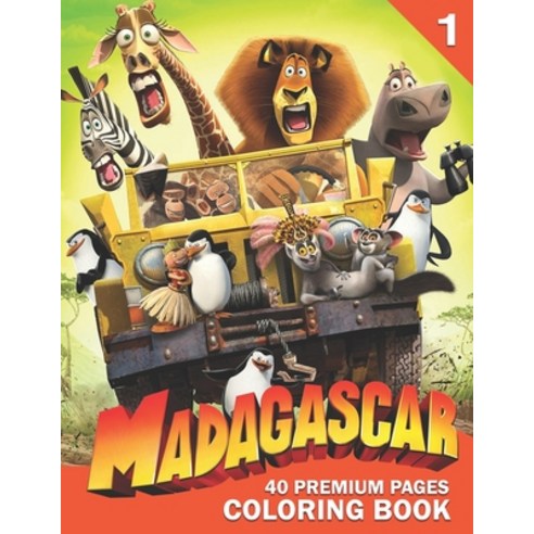 Madagascar Coloring Book Vol1: Funny Coloring Book With 40 Images For Kids of all ages with your Fav... Paperback, Independently Published