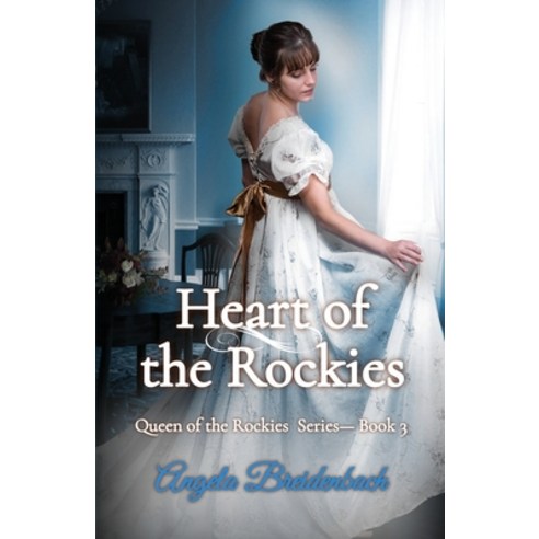 (영문도서) Heart of the Rockies: Book 3 Paperback, Gems Books, English, 9780998084701