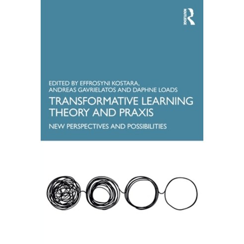 (영문도서) Transformative Learning Theory and Praxis: New Perspectives and Possibilities Paperback, Routledge, English, 9781138325043