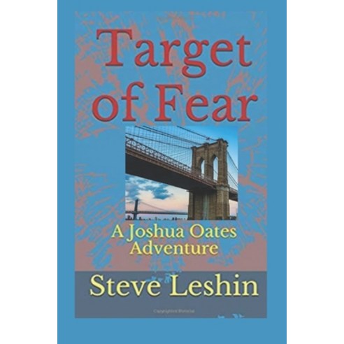 Target of Fear: A Joshua Oates Adventure Paperback, Independently Published, English, 9781973251170