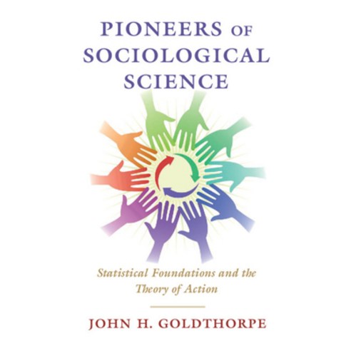 Pioneers of Sociological Science Hardcover, Cambridge University Press, English, 9781108832151