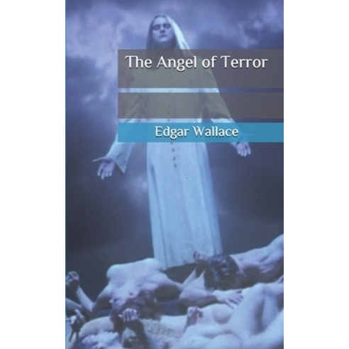 The Angel of Terror Paperback, Independently Published, English, 9798654783691
