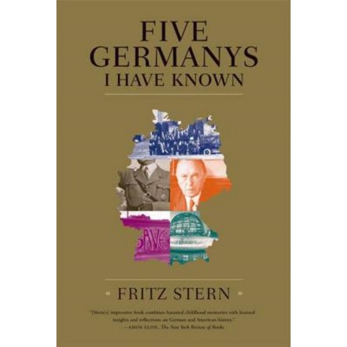 (영문도서) Five Germanys I Have Known: A History & Memoir Paperback, Farrar, Strauss & Giroux-3pl, English, 9780374530860