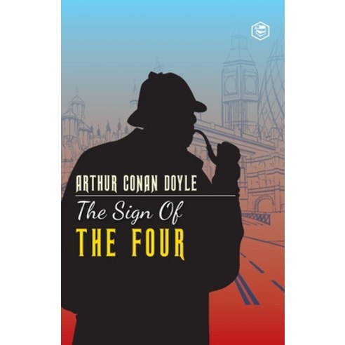 The Sign of The Four Paperback, Sanage Publishing House, English, 9789390575930