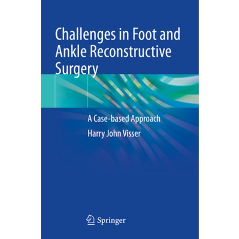 (영문도서) Challenges in Foot and Ankle Reconstructive Surgery: A Case-Based Approach Paperback, Springer, English, 9783031078958