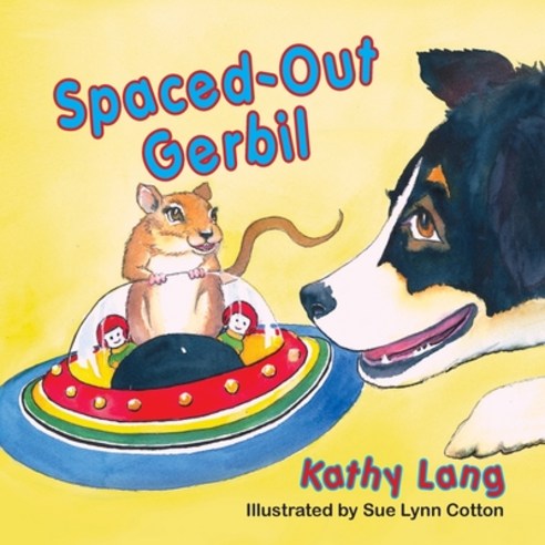Spaced Out Gerbil Paperback, Peppertree Press, English, 9781614931904