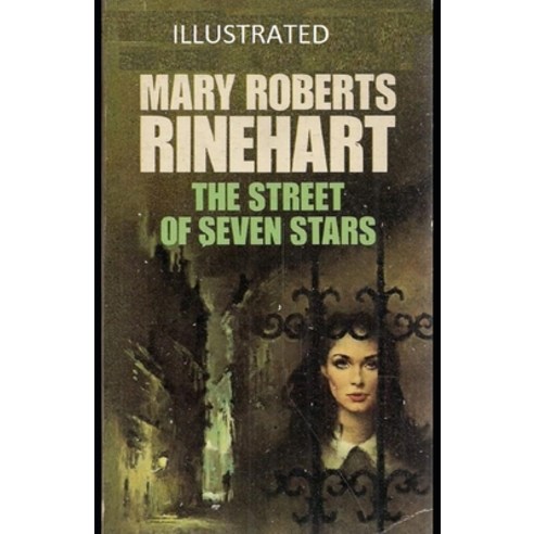 The Street of Seven Stars Illustrated Paperback, Independently Published