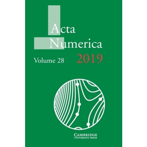(영문도서) ACTA Numerica 2019: Volume 28 Hardcover, Cambridge University Press, English, 9781108478687